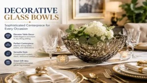 decorative glass bowls used as a sophisticated dining table centerpiece