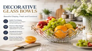 decorative glass bowls filled with fresh fruit for a functional decorative display