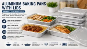 aluminum baking pans with lids meal prep containers filled with healthy homemade meals for storage and reheating